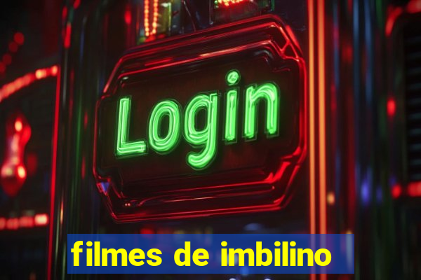 filmes de imbilino